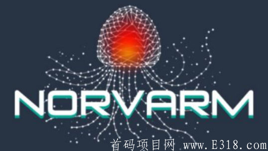 Norvarm，波场版佛萨奇，智能合约，超低门槛500枚TRX（价值90元）即可入场占位，6*6复制滑落，多节点返佣收益，直推1人赠送350TRX，动态收益高。